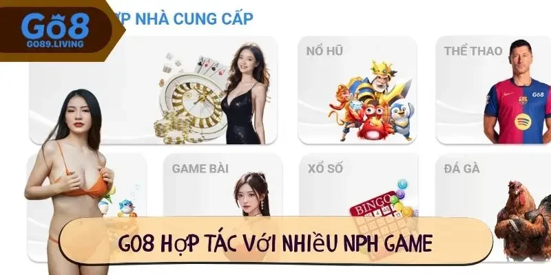 Go8 hợp tác với nhiều NPH game